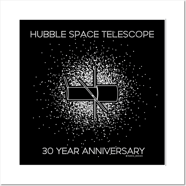 Hubble Telescope 30 Year Anniversary Wall Art by Markadesign